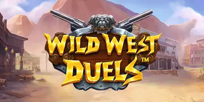 Cara Lengkap Menang Besar di Slot Wild West Duels