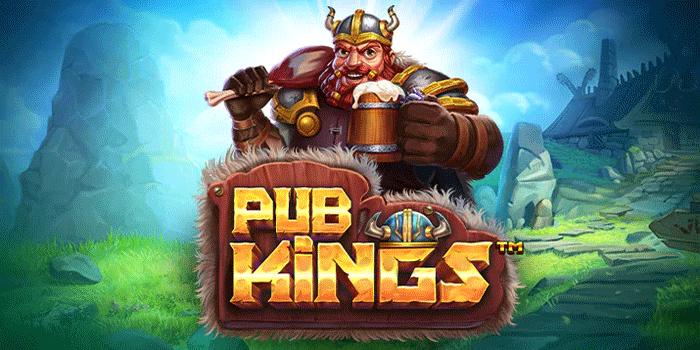 Cara Meraih Kemenangan Besar di Slot Pub Kings